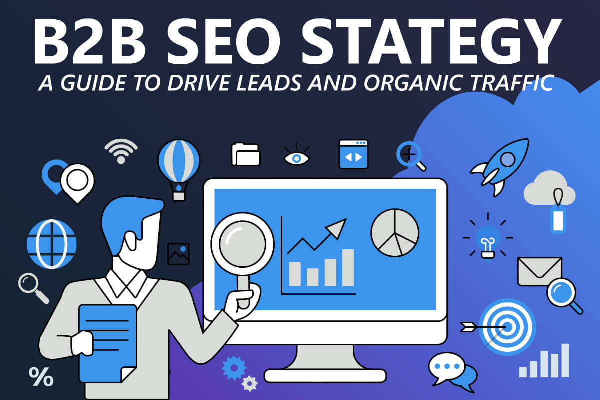 6 Best B2B SEO Strategy For 2021