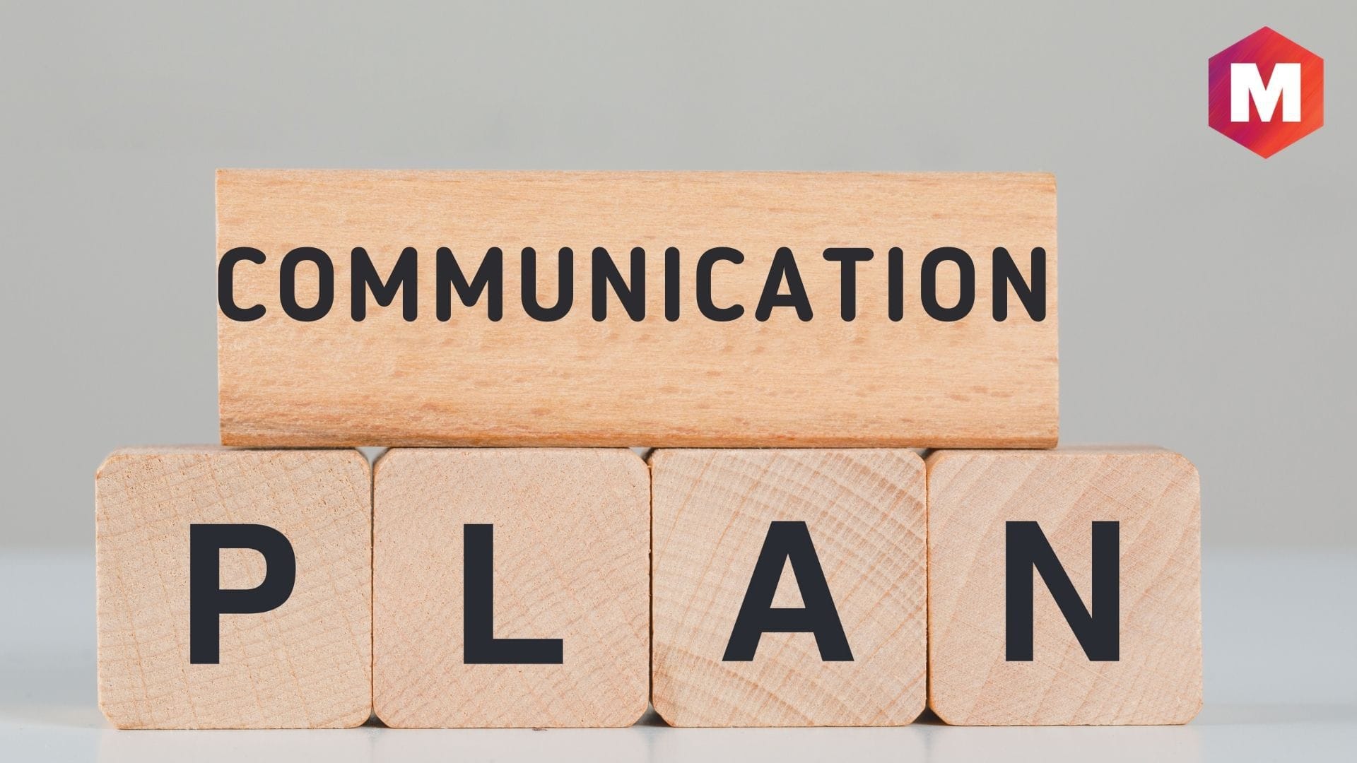 3 Benefits of Communication Plan