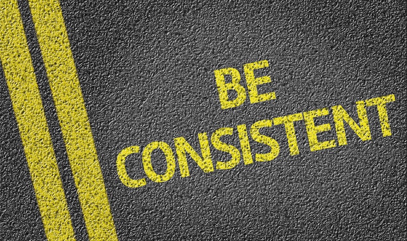 Be Consistent written on road