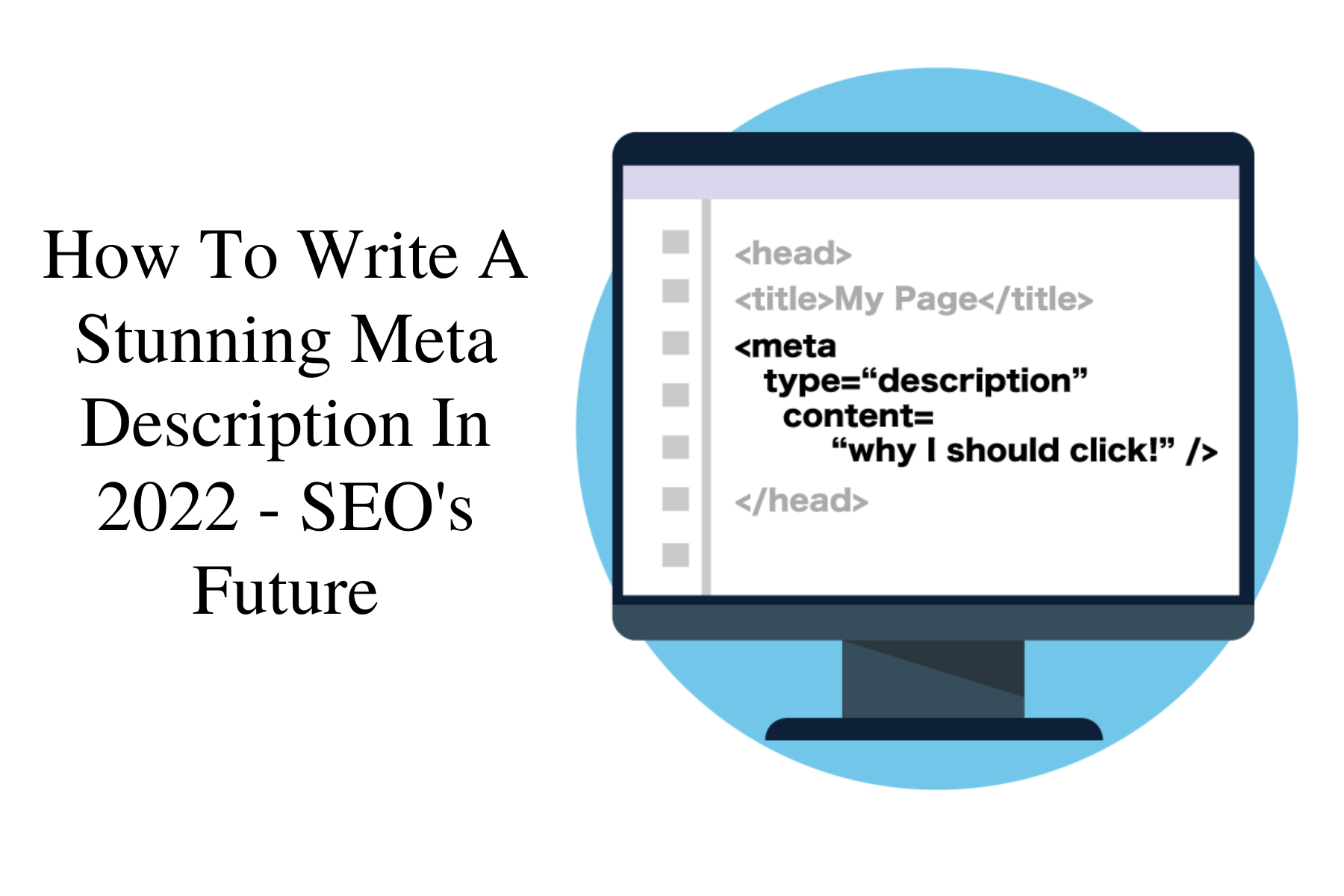 How To Write A Stunning Meta Description In 2022 - SEO's Future