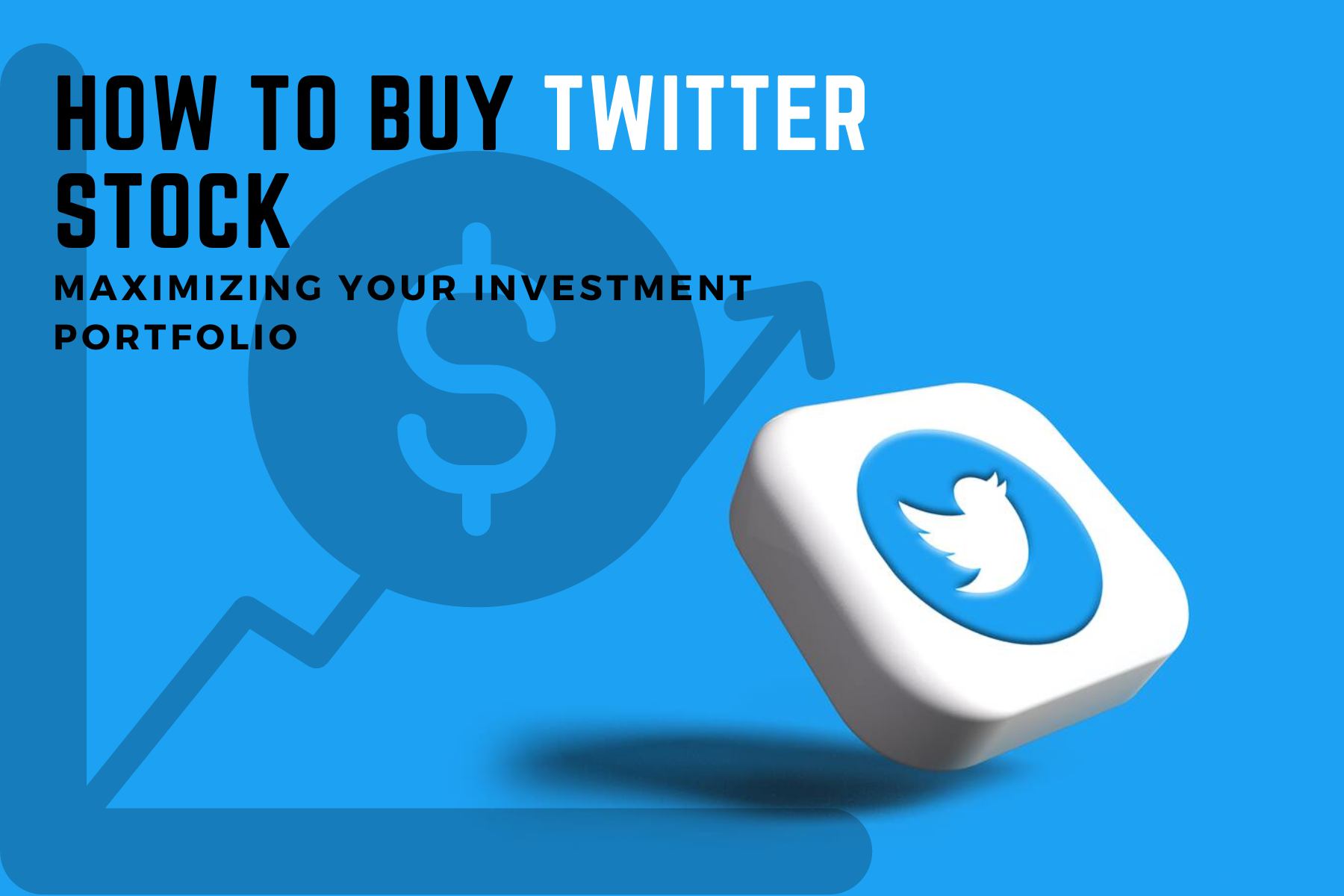How To Buy Twitter Stock - Maximizing Your Investment Portfolio