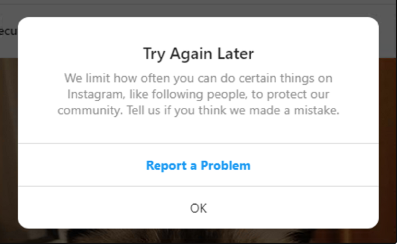 We limit how often you can do certain things notice on Instagram