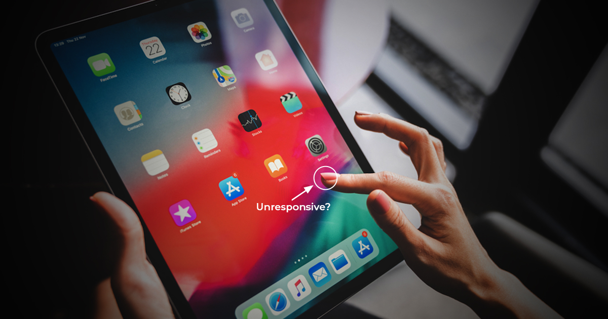 10 Ways To Troubleshoot If Your IPad Touchscreen Is Not Working
