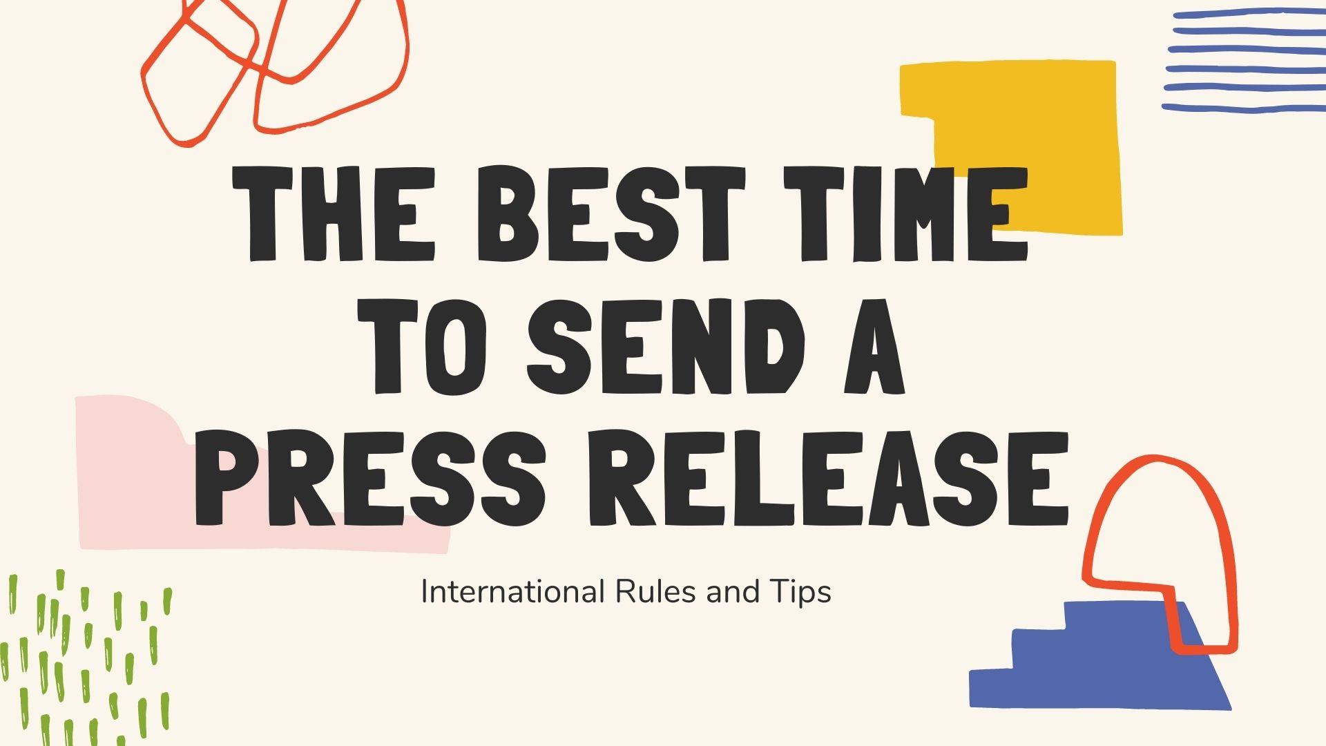 What's The Best Time To Send A Press Release 2024
