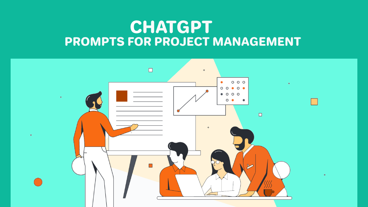 10 Essential ChatGPT Prompts For Project Managers